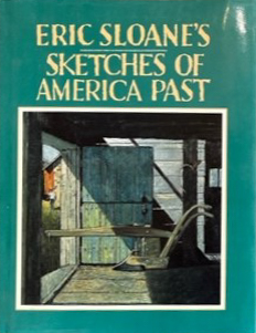 Eric Sloane Book - Sketches Of America Past (1986)